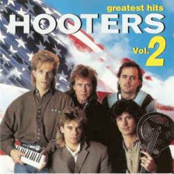 The Hooters : Greatest Hits Vol. 2